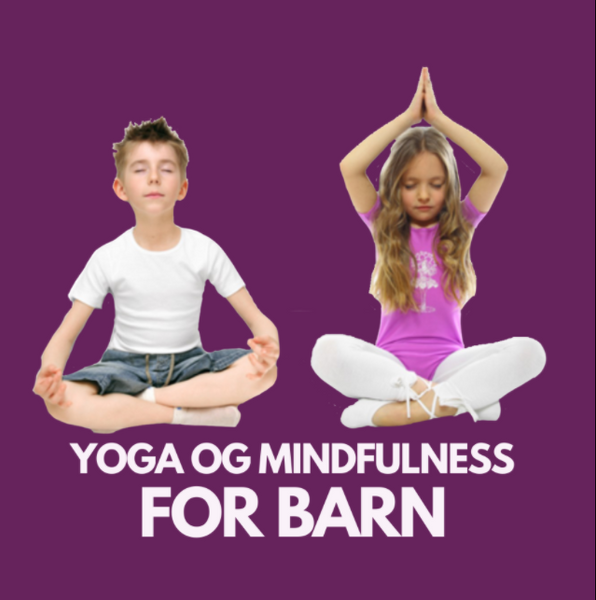 Yoga og Mindfulness for barn!